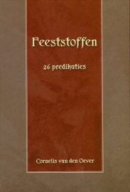 OEVER, C. van den - Feeststoffen