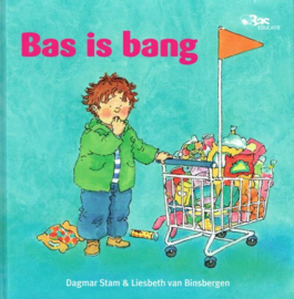 BINSBERGEN, Liesbeth van - Bas is bang