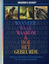 BERG, Corrie van den (red.) - Wanneer waar waarom en hoe het gebeurde