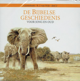 WIJK, B.J. van - De Bijbelse Geschiedenis - SET 5 delen - Luisterboek/CD