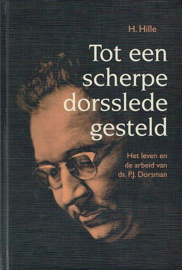 HILLE, H. - Tot een scherpe dorsslede gesteld