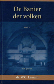 LAMAIN, W.C. - De Banier der volken - deel 1 (licht beschadigd)