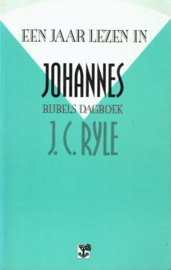 RYLE, J.C. - Een jaar lezen in Johannes