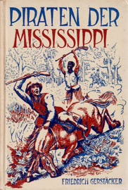 GERSTACKER, Friedrich - Piraten der Mississippi