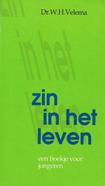 VELEMA, W.H. - Zin in het leven