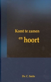 SMITS, C. - Komt te zamen en hoort