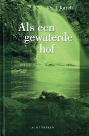 KARELS, J. - Als een gewaterde hof - deel 2