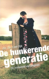 DIJK, Els J. van - De hunkerende generatie