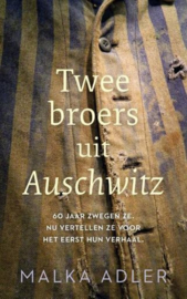 ADLER, Malka - Twee broers uit Auschwitz