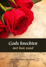 ROOS, M.S. e.a. - Gods knechten met hun zaad