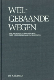 HOFMAN, A. - Welgebaande wegen