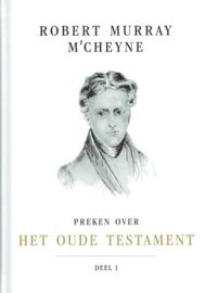 McCHEYNE, R.M. - Preken over het Oude Testament - deel 1