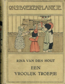 HOUT, Rina van den - Een vroolijk troepje