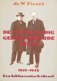 FIERET, W. - De Staatkundig Gereformeerde Partij 1918-1948