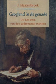 MASTENBROEK, J. - Geoefend in de genade