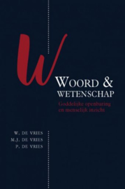 VRIES, P.  de e.a. - Woord en wetenschap