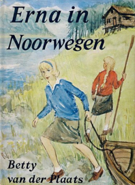 PLAATS, Betty van der - Erna in Noorwegen