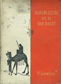 LOUWERSE, P. - Bloemlezing uit de 1001 nacht