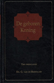 BREEVAART, G. van de - De geboren Koning