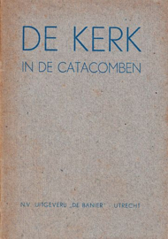 De Kerk in de catacomben