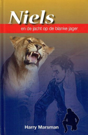 MARSMAN, Harry - Niels en de jacht op de blanke jager - deel 14