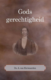 HERWAARDEN, A. van - Gods gerechtigheid