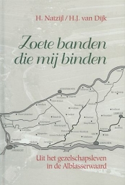 NATZIJL, H. - Zoete banden die mij binden