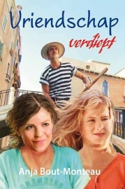 BOUT-MONTEAU, Anja - Vriendschap verdiept - deel 3