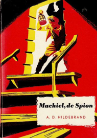 HILDEBRAND, A.D. - Machiel de spion