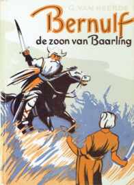HEERDE, Gerrit van - Bernulf de zoon van Baarling