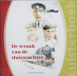 ZEEUW, P. de - De wraak van de sluiswachter - Luisterboek/CD