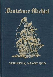 LEEDEN, P. van der - Bestevaer Michiel schipper naast God