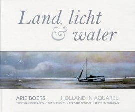 BOERS, Arie - Land, licht & water (licht beschadigd)
