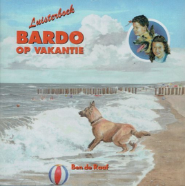 RAAF, Ben de - Bardo op vakantie - luisterboek/CD