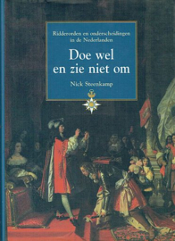 STEENKAMP, Nick - Doe wel en zie niet om