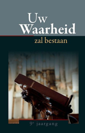 WAARHEID - Uw waarheid zal bestaan - 9e jaargang 2026