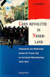KIKKERT, J.G. - Geen revolutie in Nederland