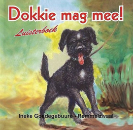 GOEDEGEBUURE-REMMELZWAAL, Ineke - Dokkie mag mee - Luisterboek/CD