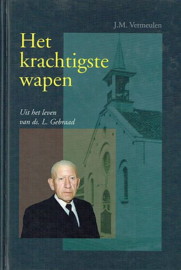 VERMEULEN, J.M. - Het krachtigste wapen