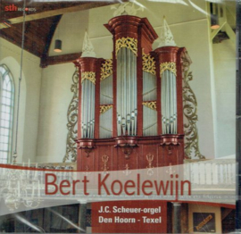KOELEWIJN, Bert - J.C. Scheuer-orgel Den Hoorn - Texel