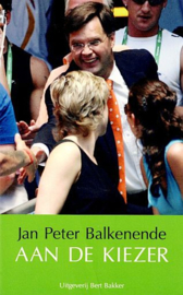 BALKENENDE, Jan Peter - Aan de kiezer