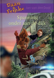 DOOL, Jan van den - Spanning onder aan de dijk - deel 8