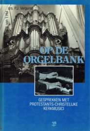 HUL, J. van 't  e.a. - Op de orgelbank