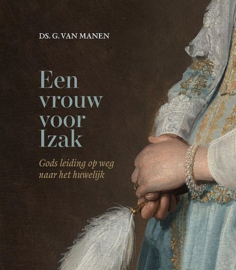 MANEN, G. van - Een vrouw voor Izak