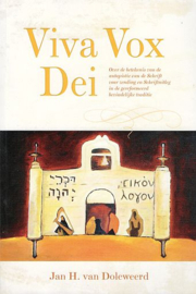 DOLEWEERD, Jan H. van - Viva Vox Dei (licht beschadigd)
