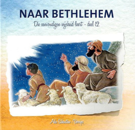 SCHOUTEN-VERRIPS, Ada - Die eenvoudigen wijsheid leert 12 - Naar Bethlehem