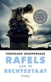 GRAPPERHAUS, Ferdinand - Rafels aan de rechtsstaat