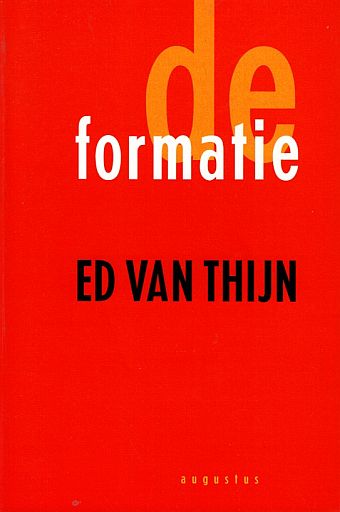 THIJN, Ed van - De Formatie