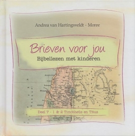 HARTINGSVELDT-MOREE, A. van - Brieven voor jou - deel 7