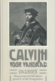 CALVIJN, Joh. - Calvijn voor vandaag - dagboek